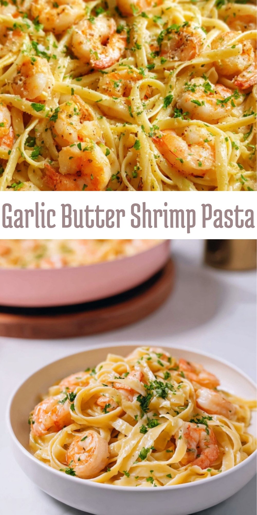 Close-up of creamy garlic butter shrimp pasta in a white bowl with parsley and Parmesan, perfect for an easy weeknight dinner or date night meal.