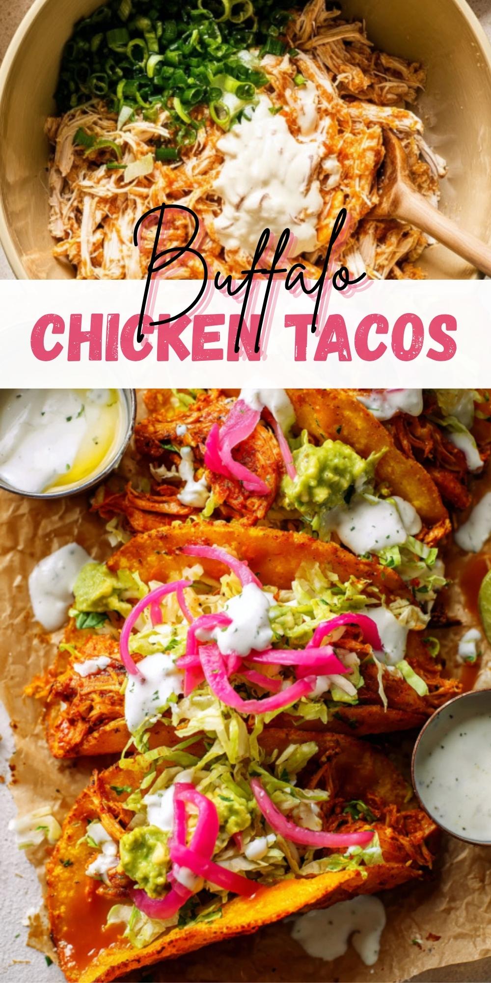 Pinterest collage showing buffalo chicken taco filling with green onions and baked crispy tacos topped with lettuce, guacamole, and pickled onions.