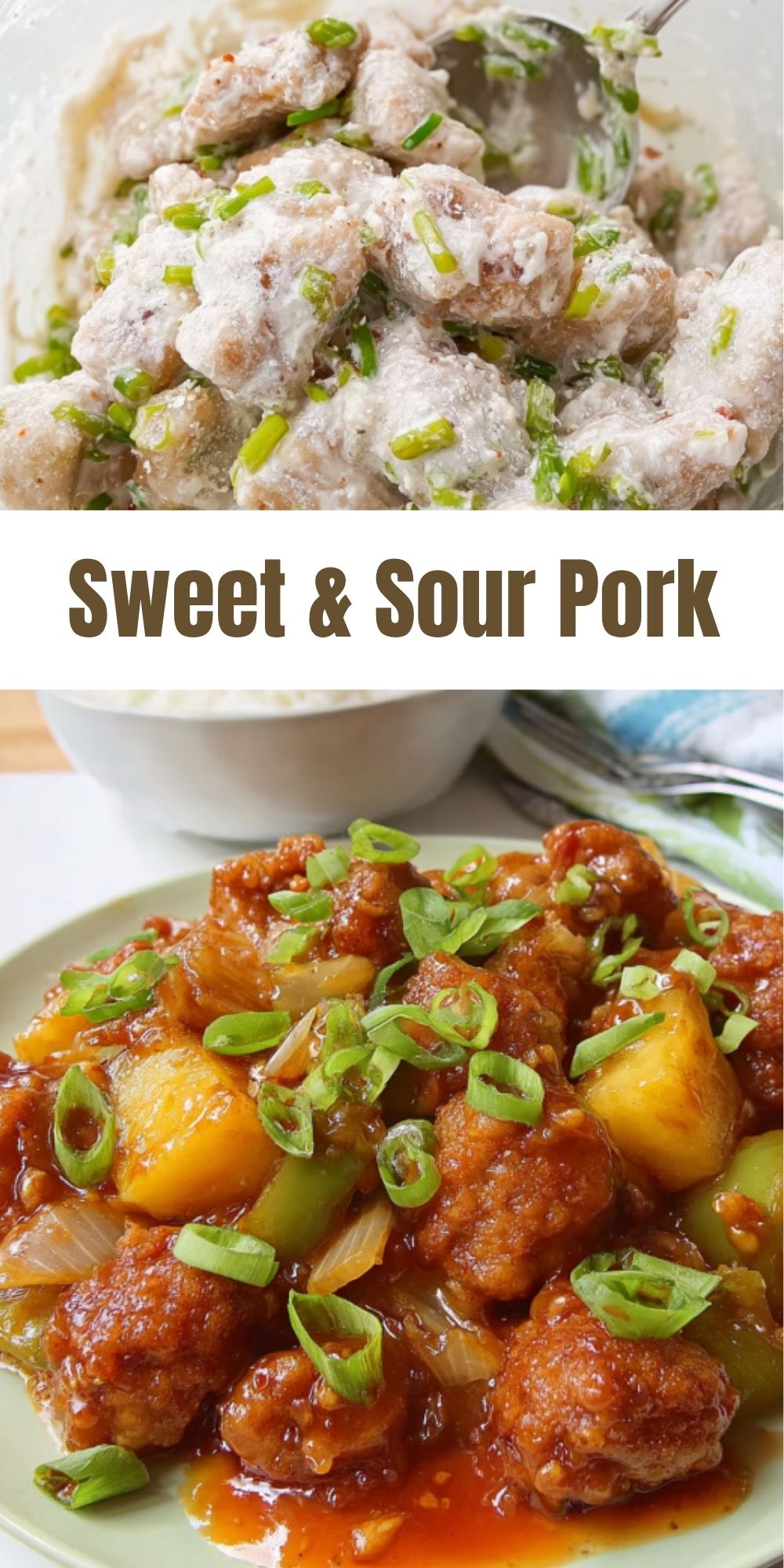 Collage of step-by-step sweet and sour pork—battered pork and finished dish with sauce, pineapple, and green onions.