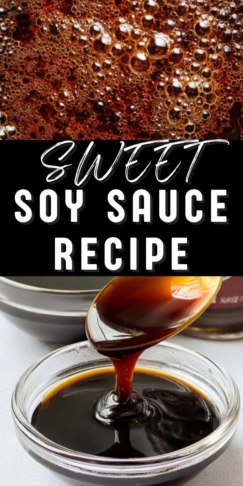 Close-up of homemade sweet soy sauce recipe: bubbling sauce in a pot and thick, glossy kecap manis being drizzled from a spoon into a glass bowl.