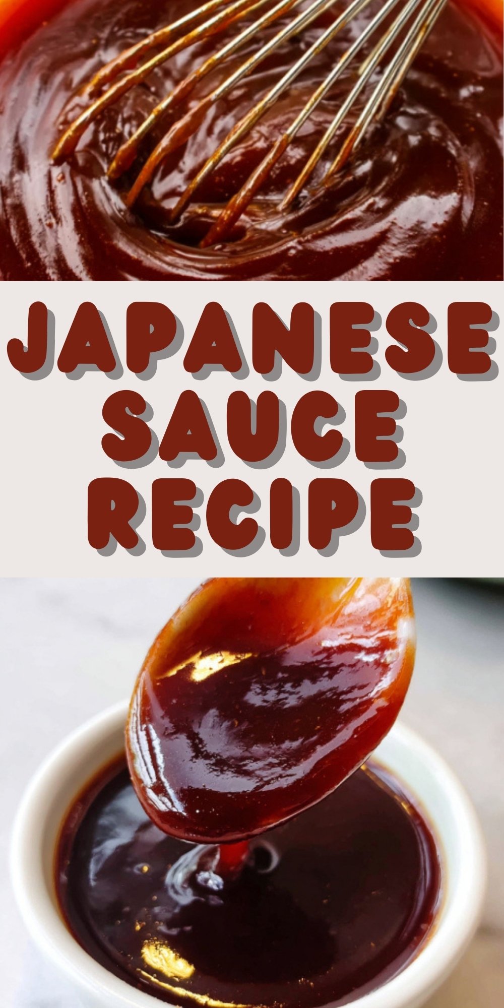 Collage showing a whisk in a bowl of Japanese katsu sauce, the text "Japanese Sauce Recipe," and a spoonful of sauce over a ramekin.