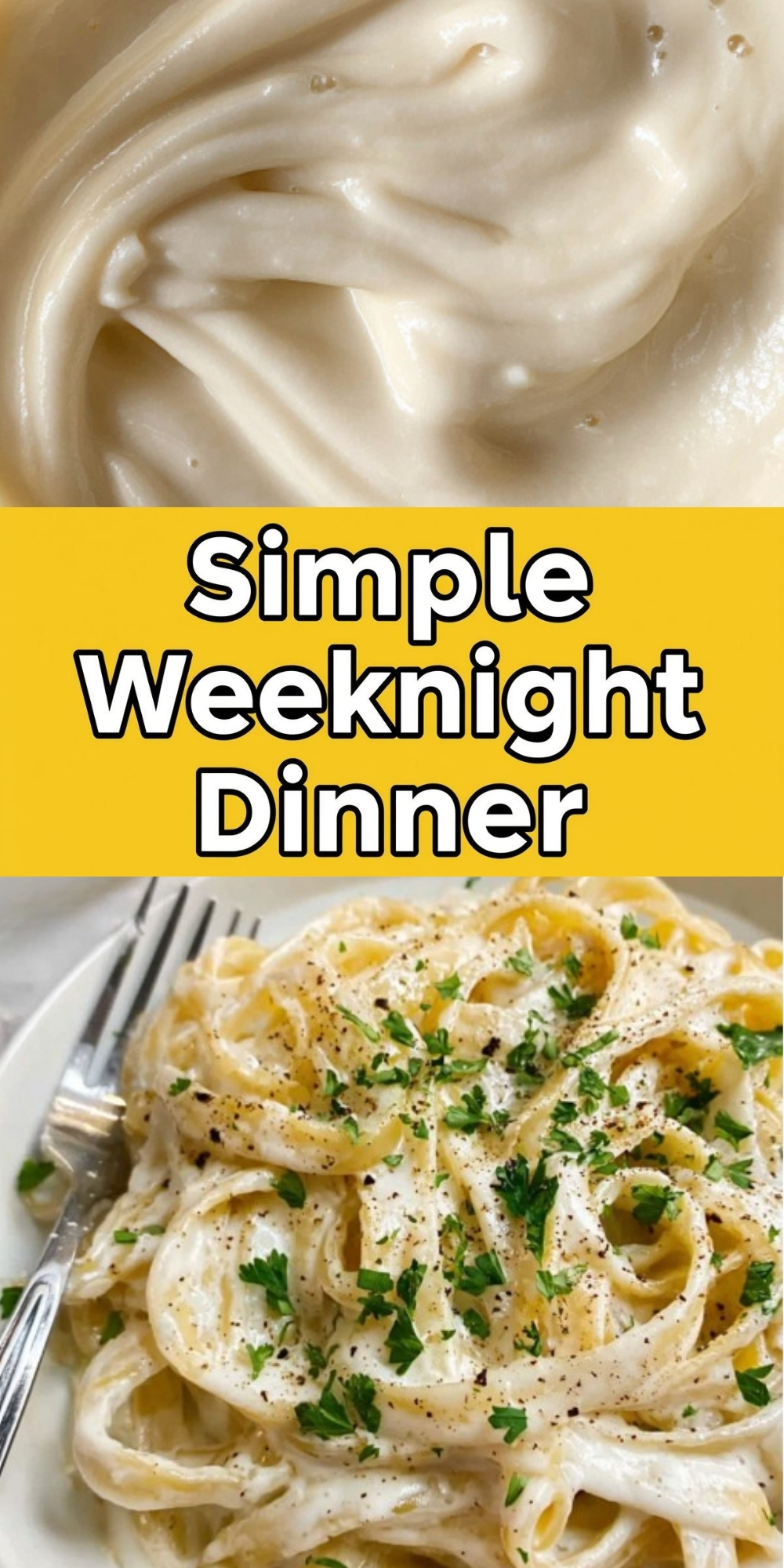 Vertical collage showing creamy cauliflower Alfredo sauce and a bowl of fettuccine pasta topped with parsley. Perfect for quick dinner ideas, healthy pasta recipes, and easy comfort food for busy weeknights.