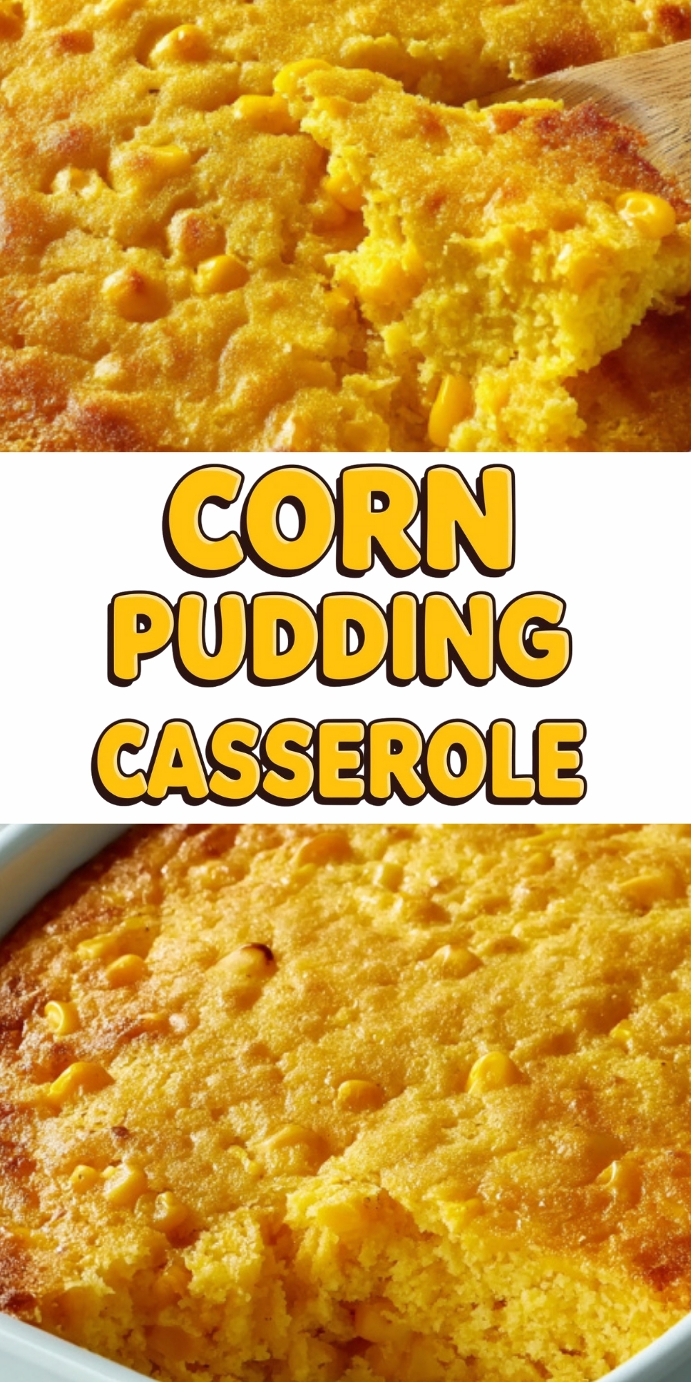 Golden, baked corn pudding casserole shown in a white dish, served with a wooden spoon. Perfect comfort food for Thanksgiving, Christmas, and family gatherings. Easy, crowd-pleasing Southern side dish.