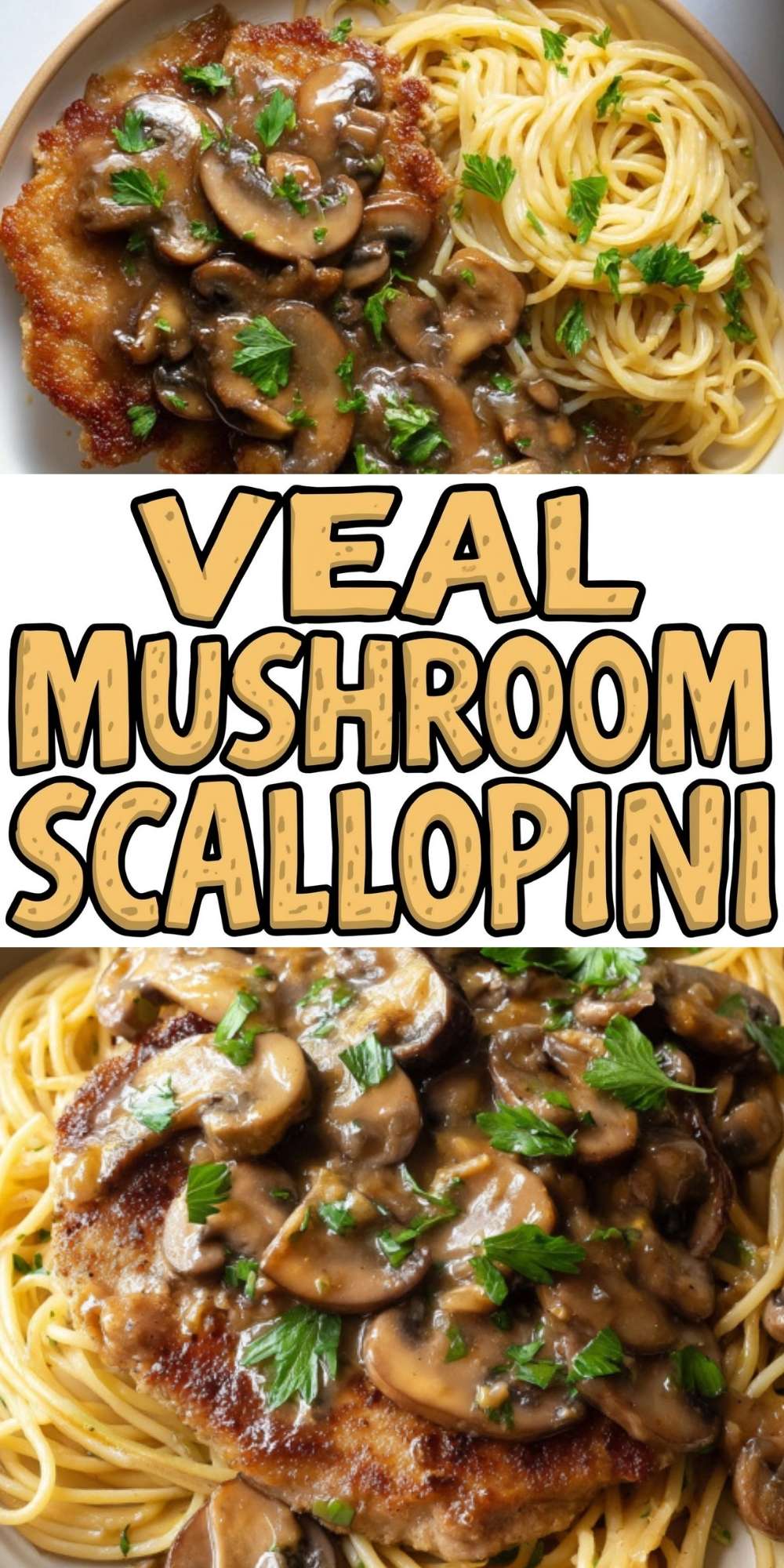 A plate of veal mushroom scallopini served over spaghetti, topped with a savory mushroom sauce and fresh parsley. The golden-brown veal cutlet sits next to a nest of pasta, making this Italian comfort dish look both hearty and elegant.
