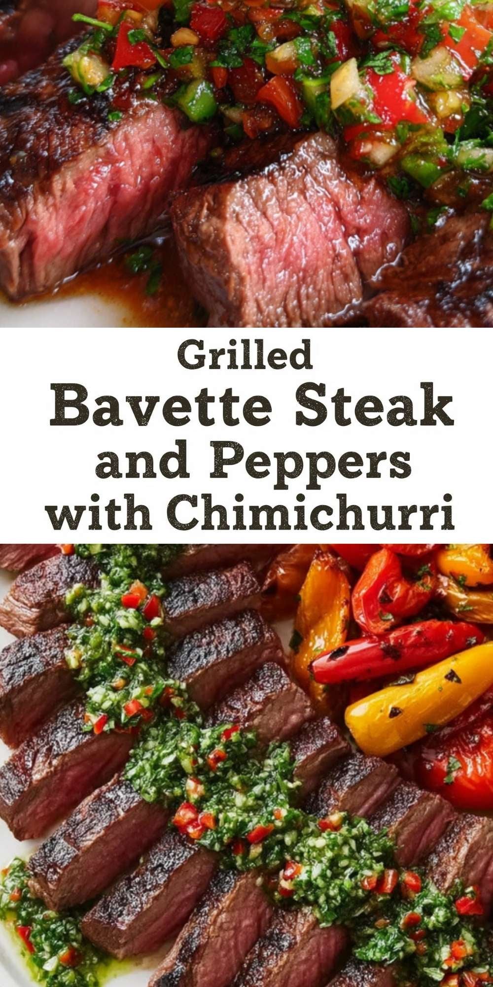 Juicy grilled bavette steak sliced and topped with fresh chimichurri sauce, served with colorful charred bell peppers on a white plate. Perfect for an easy summer dinner or family BBQ.