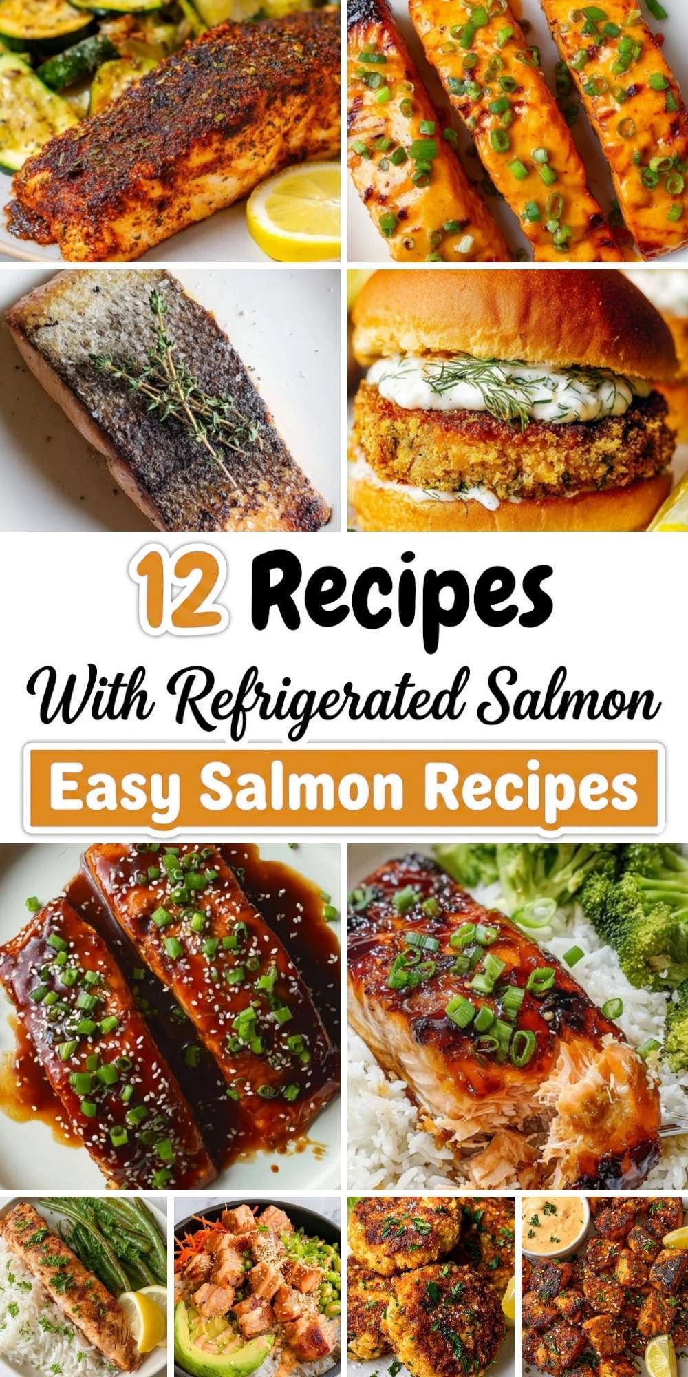 Collage of easy salmon recipes including blackened salmon, glazed salmon fillets, crispy skin salmon, salmon burger, teriyaki salmon, and salmon bowls served with rice and vegetables.