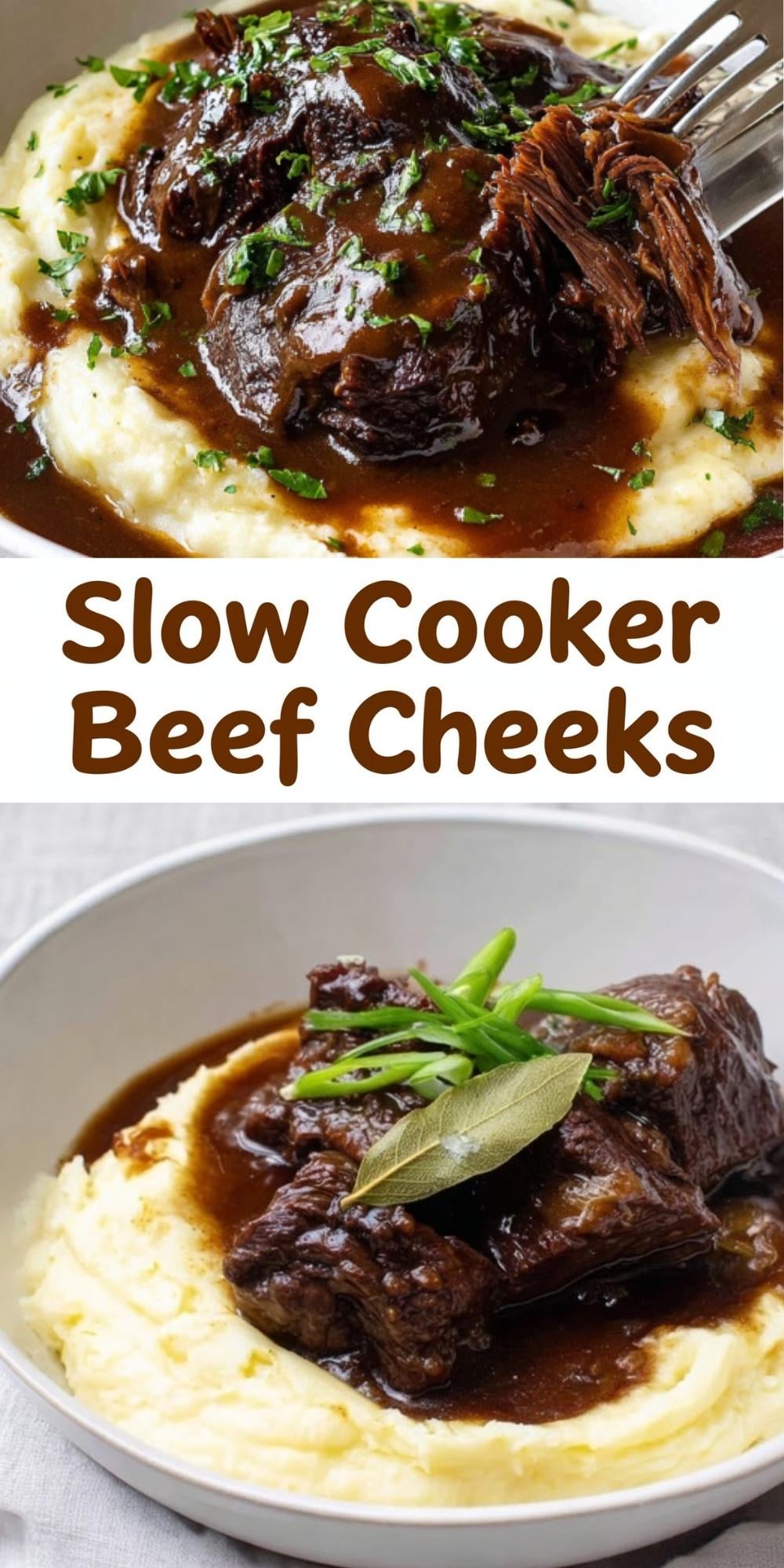 A vertical Pinterest pin featuring two photos of slow cooker beef cheeks served over mashed potatoes with the text overlay "Slow Cooker Beef Cheeks" in a bold brown font.