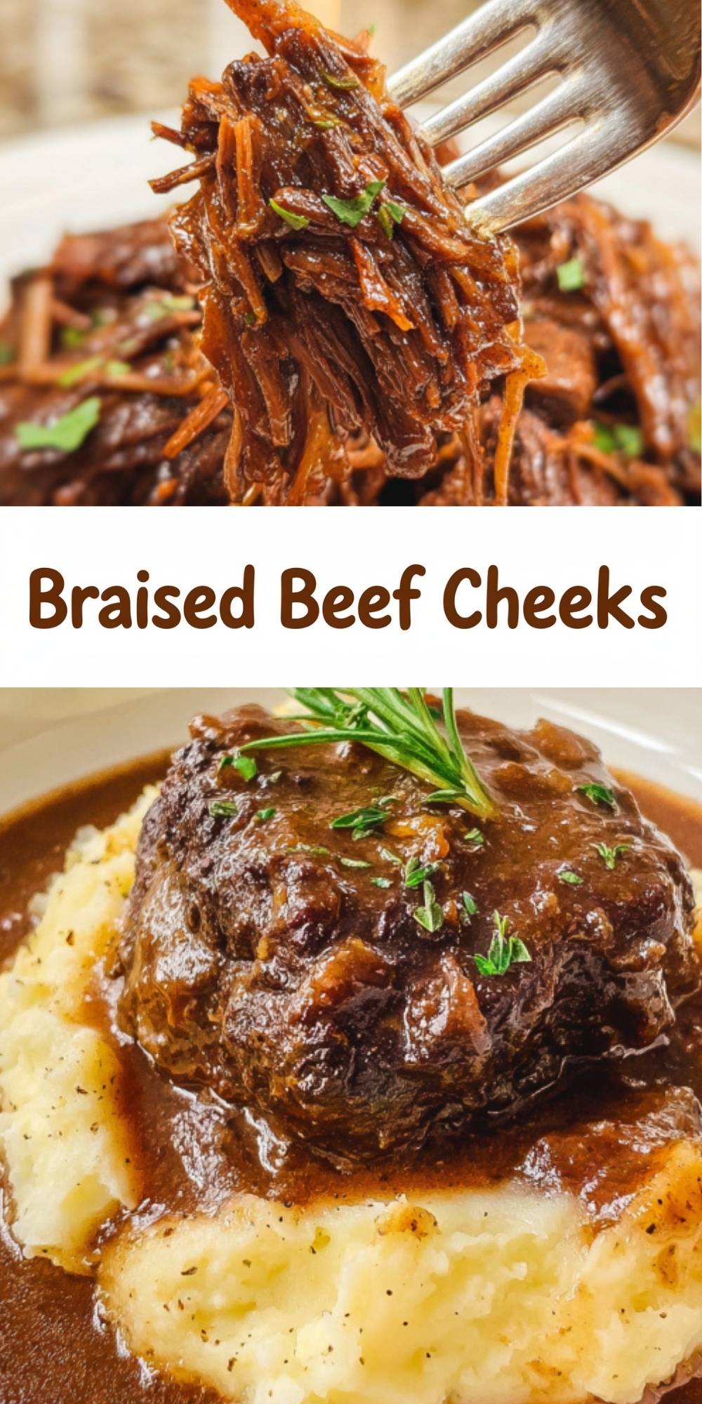 A Pinterest pin collage showing a forkful of shredded beef and a plated braised beef cheek over mashed potatoes.