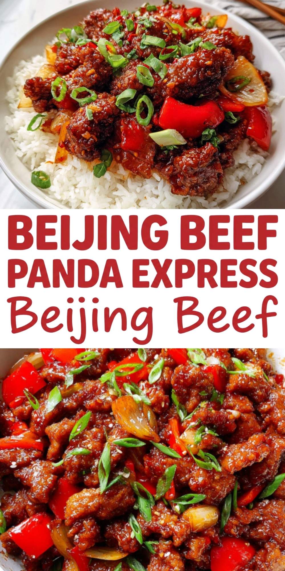 A vertical Pinterest-style graphic featuring two images of crispy Beijing beef and a bold text overlay that reads "BEIJING BEEF PANDA EXPRESS Beijing Beef" in red and dark red fonts.