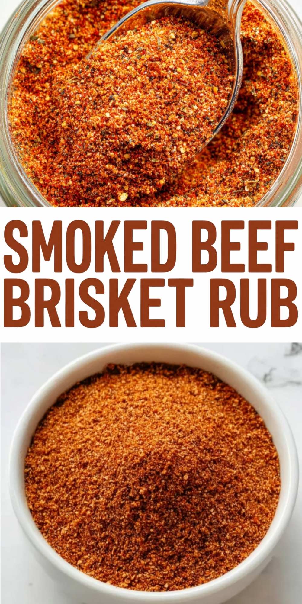 A vertical Pinterest-style graphic featuring the text "SMOKED BEEF BRISKET RUB" centered between two images of the seasoned spice blend in glass and ceramic bowls.