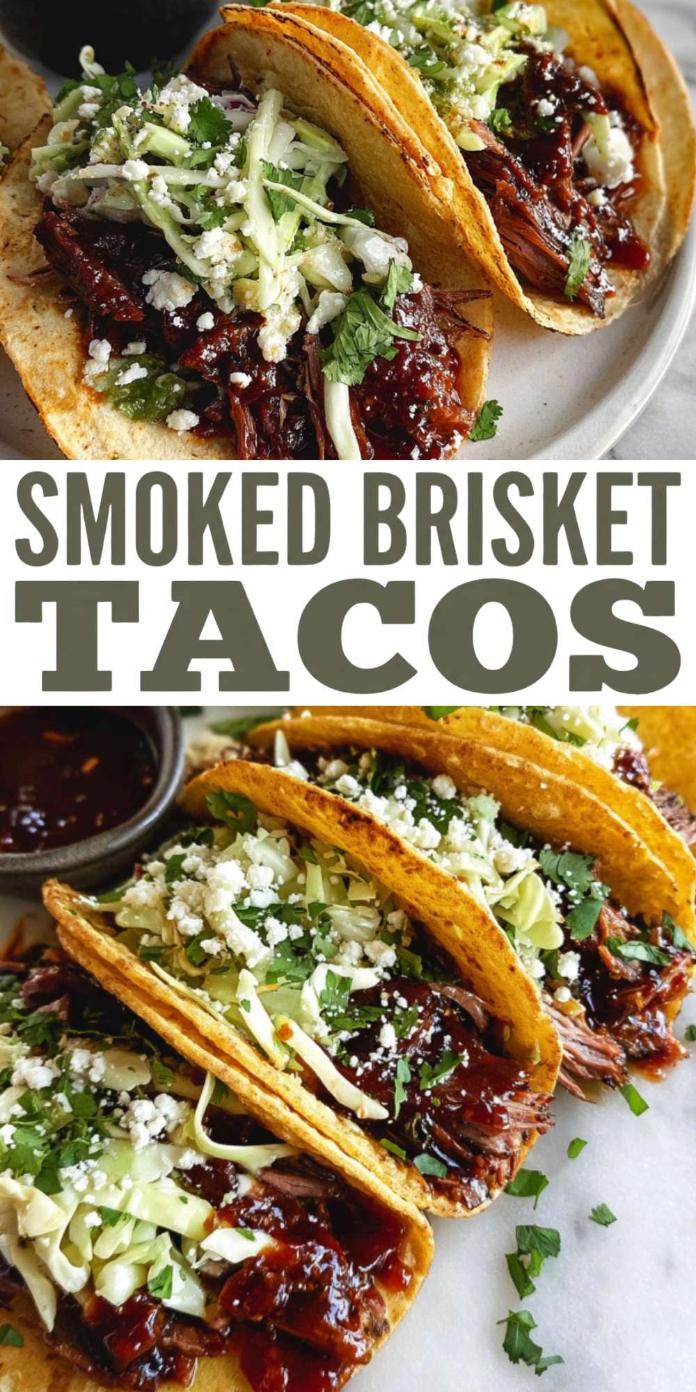 High-angle shot of two smoked brisket tacos with white text overlay reading Smoked Brisket Tacos.