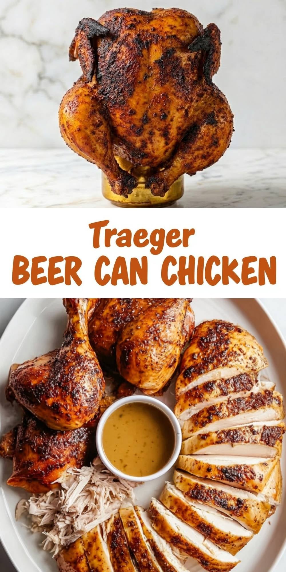 A vertical Pinterest pin showing a golden-brown, whole-roasted chicken propped on a beer can, followed by a platter of perfectly sliced juicy chicken breast and drumsticks with a side of gravy.