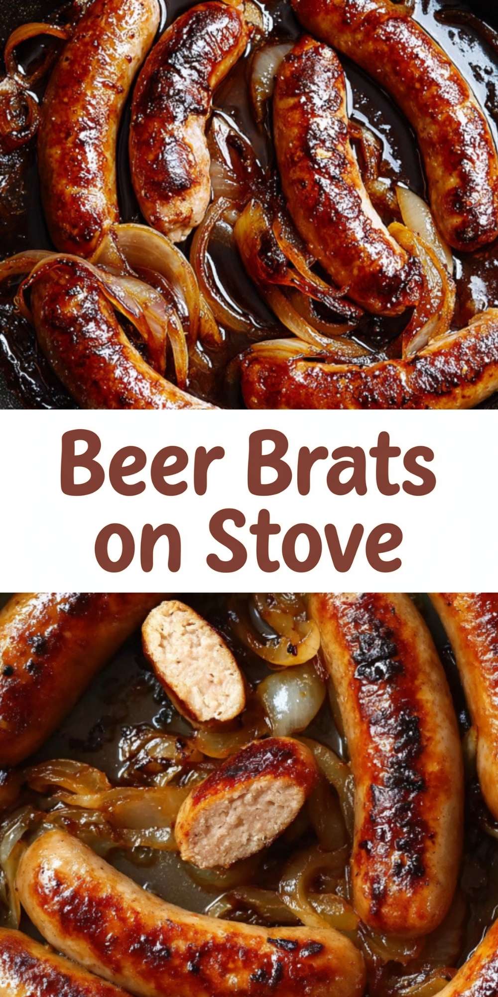 Pinterest pin graphic featuring beer brats and onions with the text "Beer Brats on Stove."