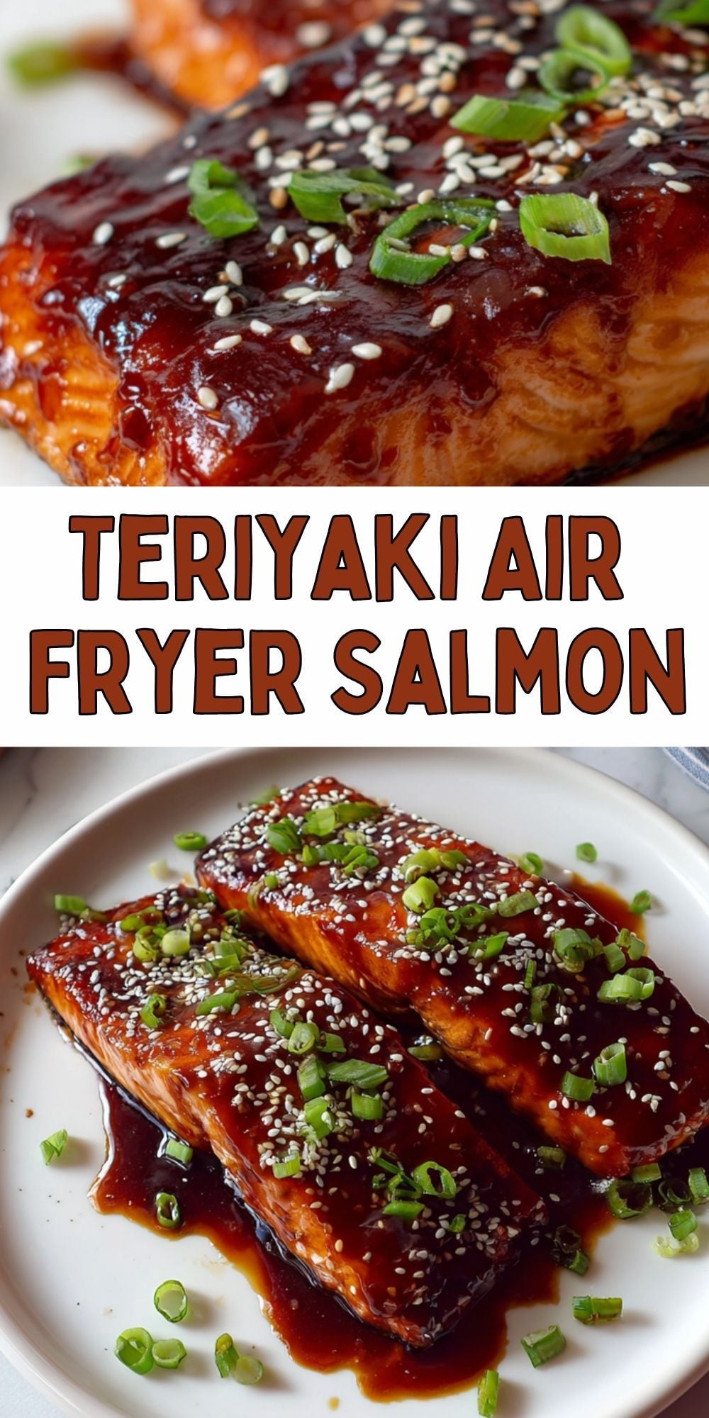 Pinterest graphic featuring close-up shots of Teriyaki Air Fryer Salmon with bold recipe text.