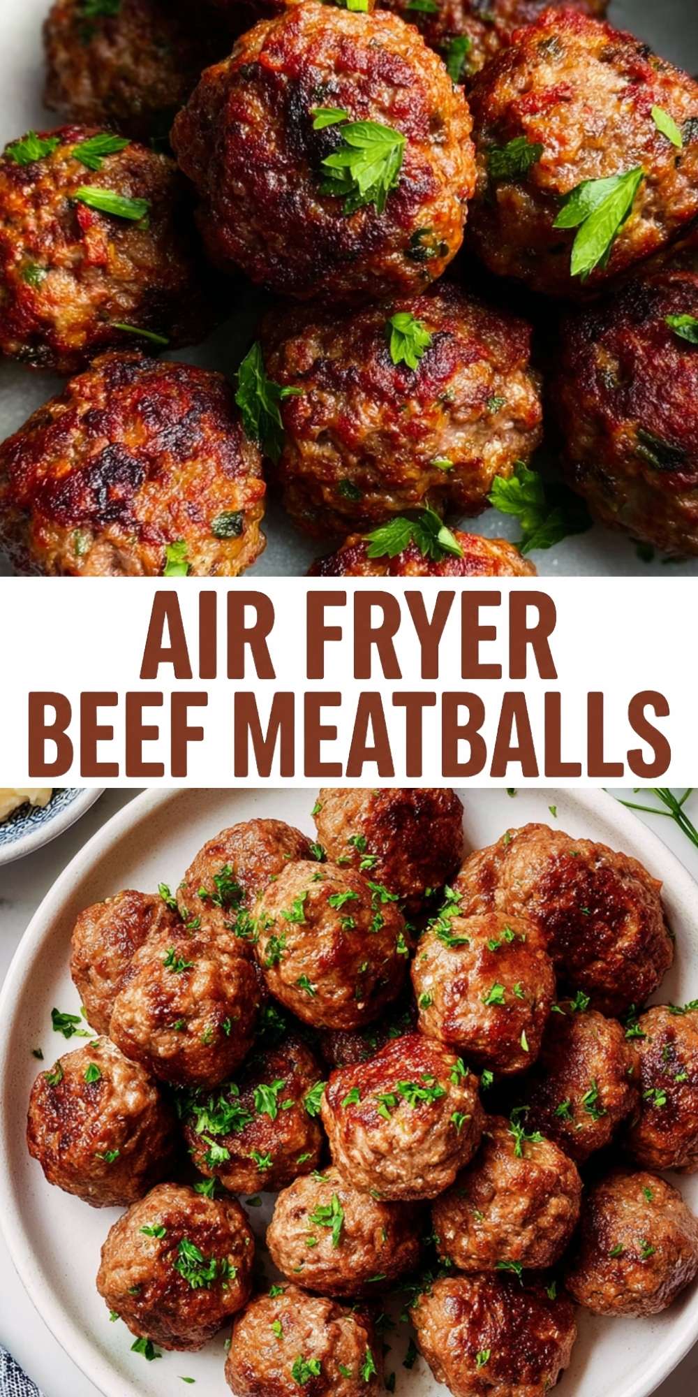 A vertical Pinterest pin featuring close-up and overhead shots of cooked air fryer beef meatballs.