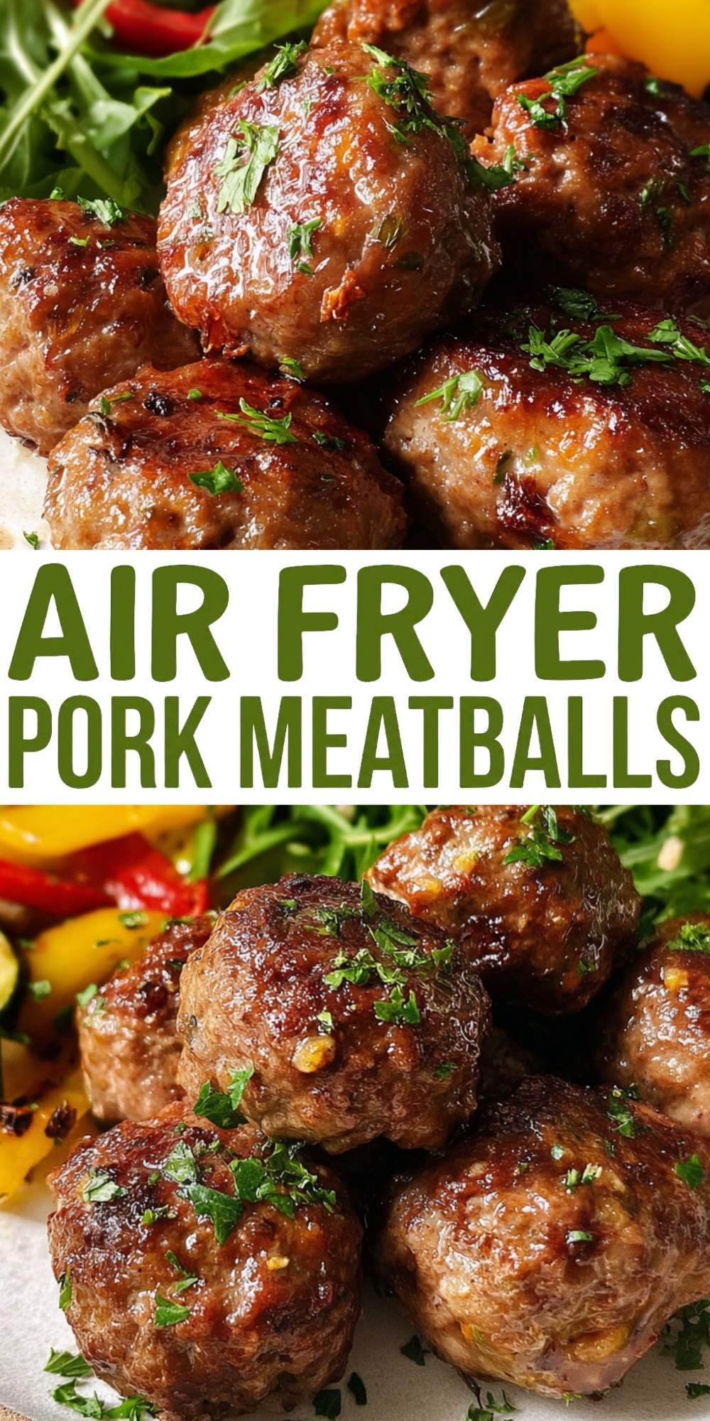 A graphic with the text "Air Fryer Pork Meatballs" showing two close-up shots of golden-brown, juicy pork meatballs garnished with fresh parsley on a white ceramic plate.