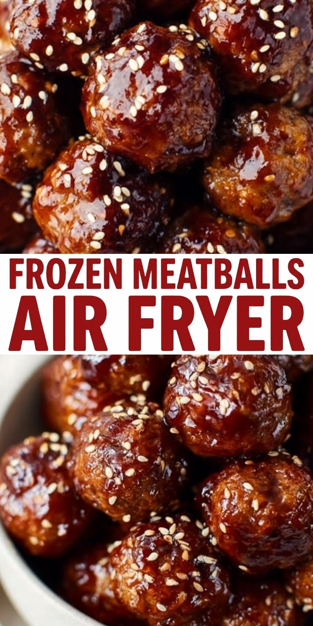 A vertical Pinterest-style image featuring two close-ups of glazed meatballs with the text "FROZEN MEATBALLS AIR FRYER" in bold red and black letters.