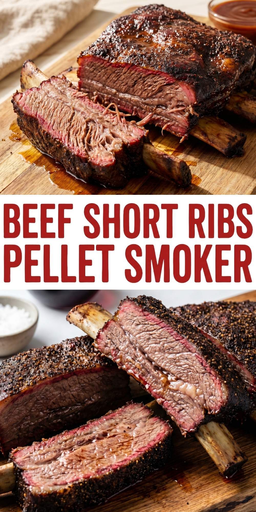 Beef short ribs pellet smoker recipe pin image showing juicy smoked beef ribs with bark on wooden board