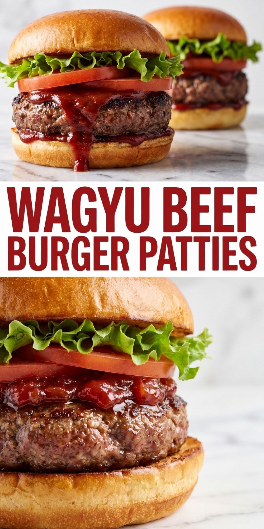 juicy wagyu beef burger patties recipe with thick burger glossy bun and rich sauce
