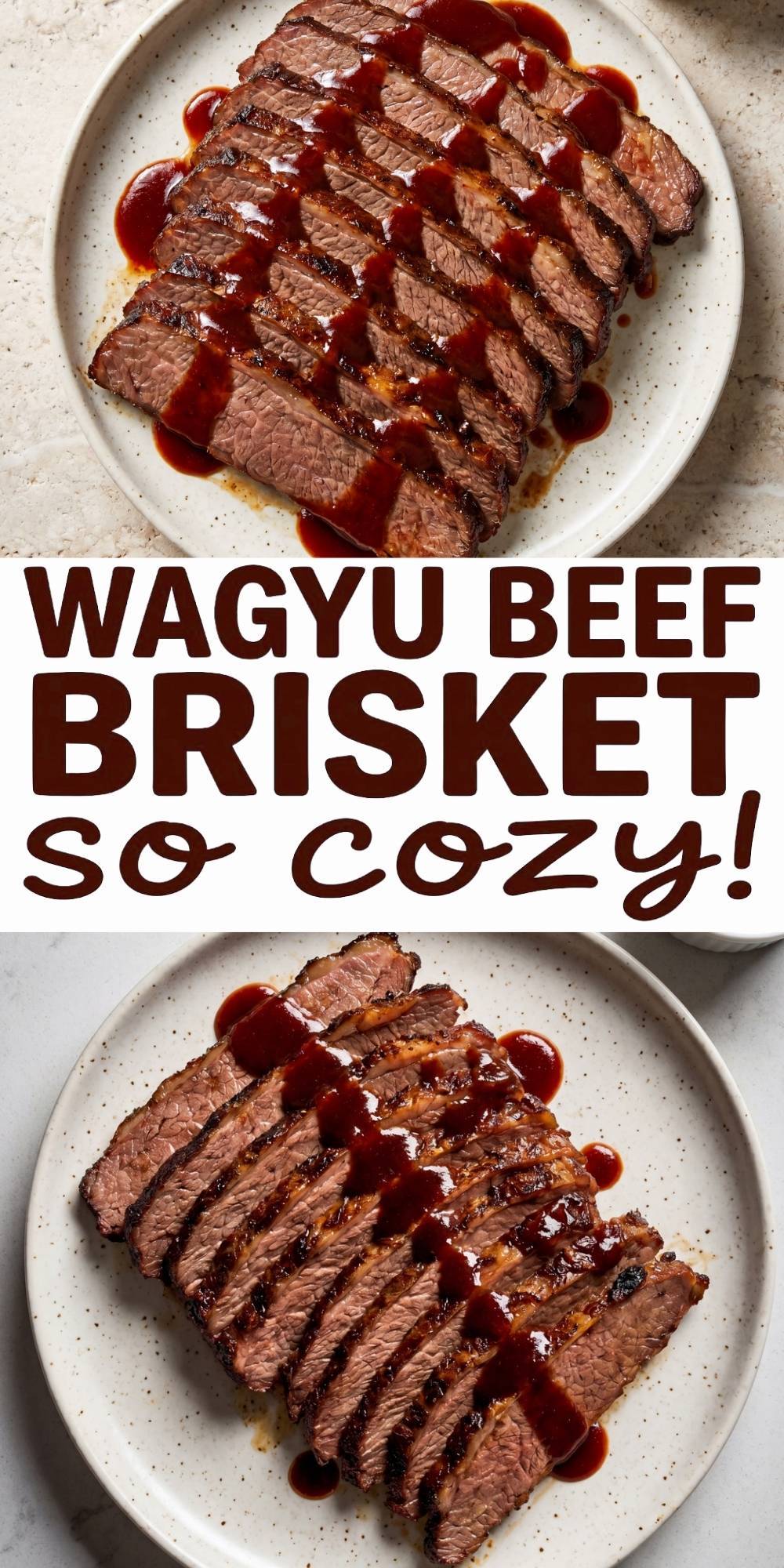 tender wagyu beef brisket recipe sliced brisket with rich bbq sauce on plate cozy dinner idea