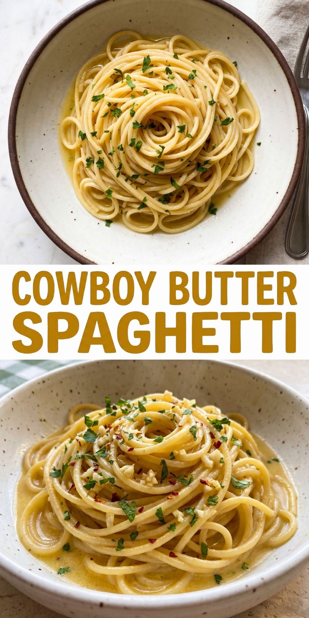 cowboy butter spaghetti creamy garlic pasta with bold flavor easy viral dinner idea