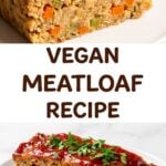 A vertical Pinterest pin collage showing close up slices of vegan meatloaf with visible carrots and celery topped with herbs