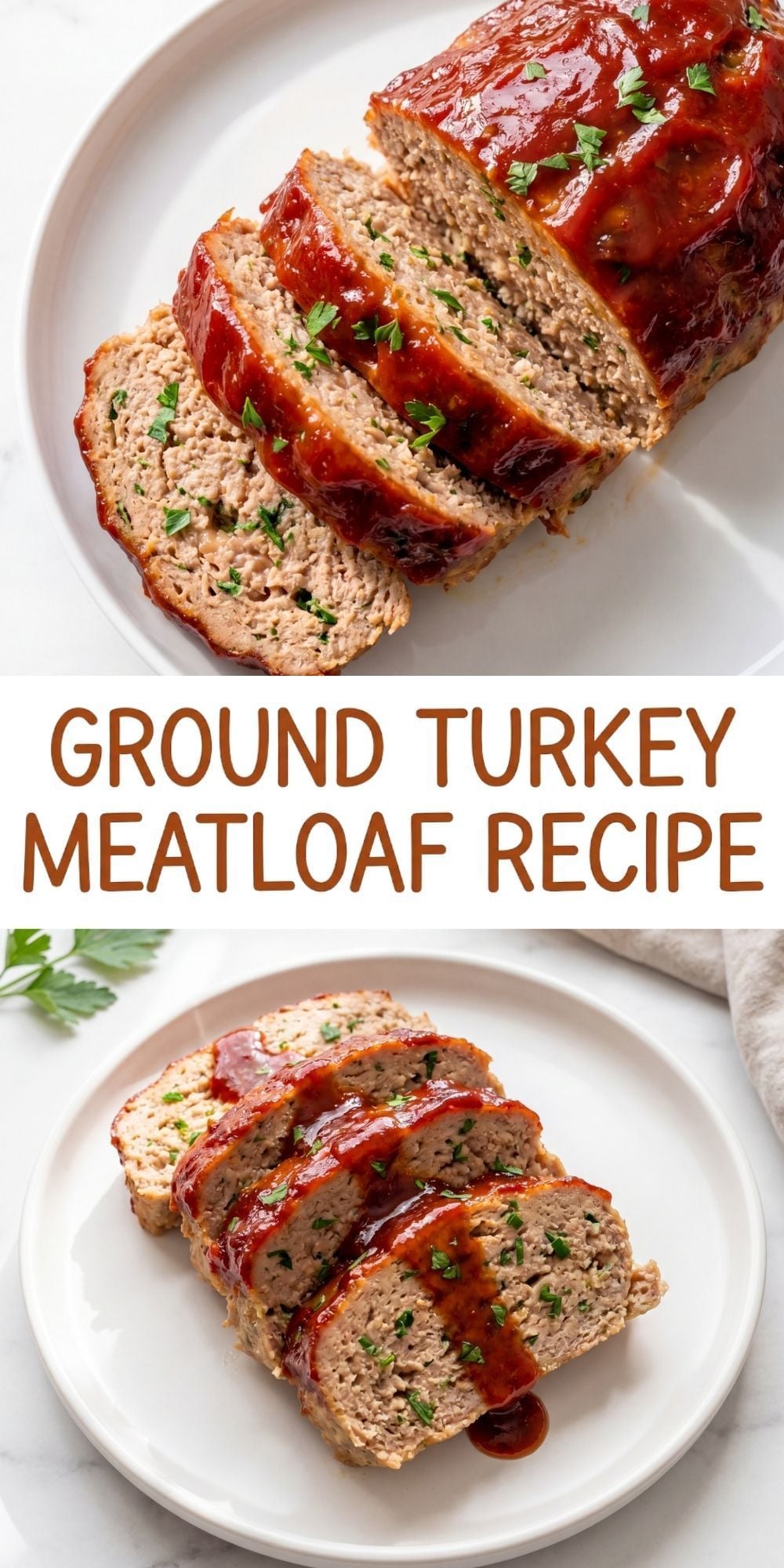 Pinterest pin featuring two images of sliced ground turkey meatloaf with a red glaze and the text Ground Turkey Meatloaf Recipe in the center.