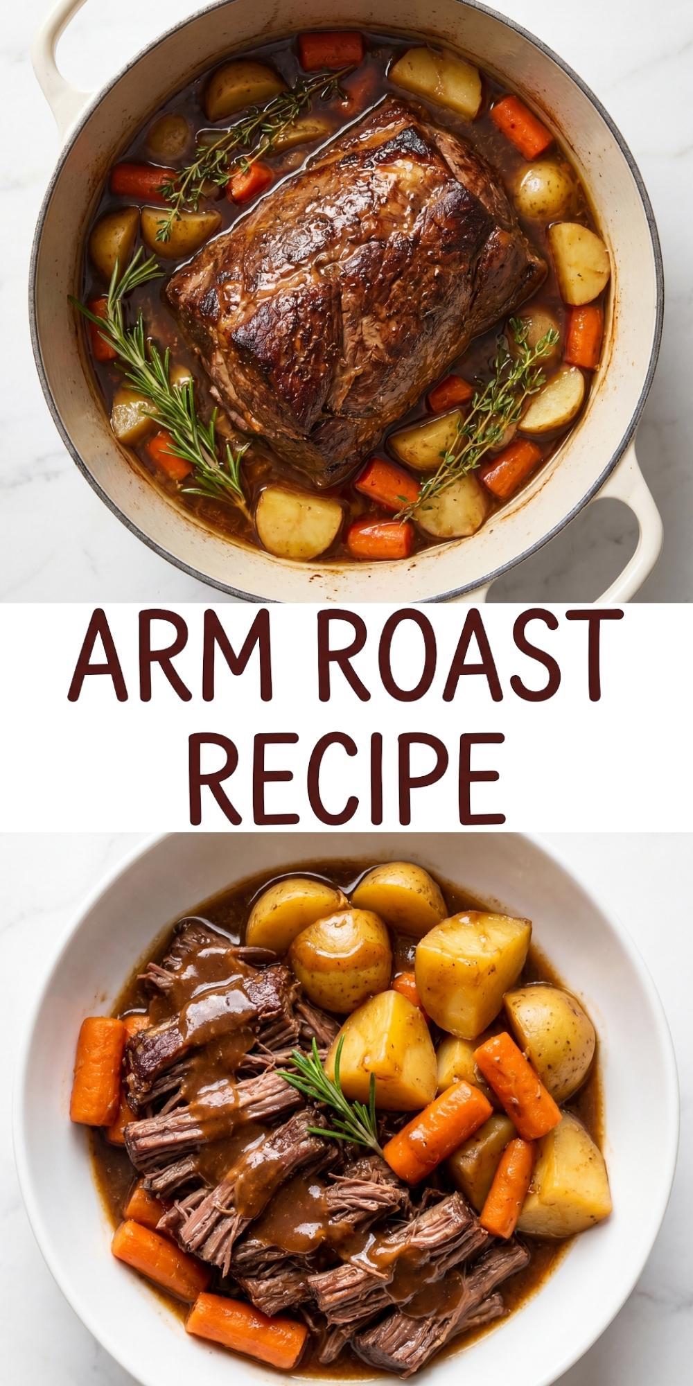 A Pinterest pin graphic featuring a top-down view of an arm roast cooking in a Dutch oven on top, text reading Arm Roast Recipe in the middle, and a serving bowl of shredded beef with gravy and vegetables on the bottom.